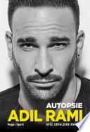 Adil Rami - Autopsie