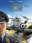 Adler, l'aigle à deux têtes - Tome 4 - Le choix du retour