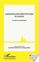 Administration pénitentiaire et justice