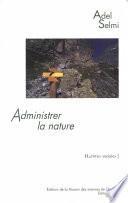 Administrer la nature