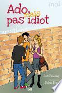Ado mais pas idiot