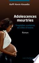Adolescences meurtries