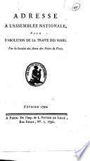 Adresse à l'Assemblée nationale, pour l'abolition de la traite des noirs