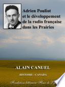 Adrien Pouliot et le développement de la radio française dans les Prairies