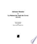 Adrienne Monnier & la Maison des amis des livres, 1915-1951