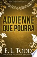 Advienne que pourra