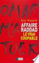Affaire Raddad : le vrai coupable