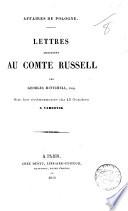 Affaires de Pologne. Lettres adressées au Comte Russell ... sur les événements de 15 Octobre à Varsovie