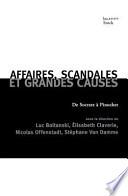 Affaires, scandales et grandes causes