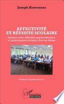 Affectivité et réussite scolaire