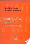Affirmation de soi (L')