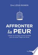 Affronter la peur