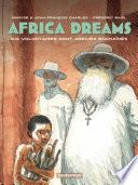Africa Dreams (Tome 2) - Dix volontaires sont arrivés enchaînés