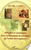 Africains et asiatiques dans la littérature de jeunesse de l'entre-deux-guerres