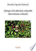 Afrique et la sélection culturelle (darwinisme culturel)