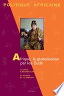 Afrique, la globalisation par les Suds