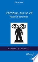 Afrique, sur le vif
