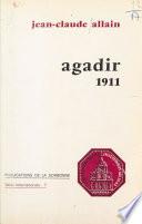 Agadir 1911 : Une crise impérialiste en Europe pour la conquête du Maroc
