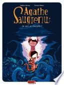 Agathe Saugrenu - Tome 1 - Je suis un monstre