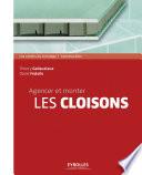 Agencer et monter les cloisons