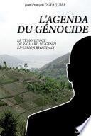 Agenda du génocide (L'). Le témoignage de Ricahrd Mugenzi ex-espion rwandais