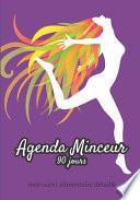 Agenda minceur 90 jours - mon suivi alimentaire détaillé