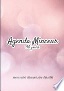 Agenda minceur 90 jours - mon suivi alimentaire détaillé
