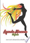 Agenda minceur 90 jours - mon suivi alimentaire détaillé