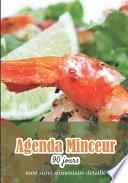 Agenda minceur 90 jours - mon suivi alimentaire détaillé