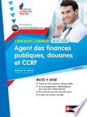 Agent des finances publiques, des douanes et de la CCRF - Ecrit + Oral - Catégorie C - Concours Commun - 2019/2020