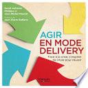 Agir en mode Delivery
