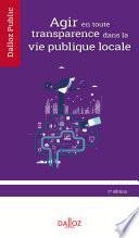 Agir en toute transparence dans la vie publique locale