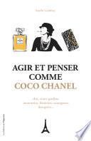Agir et penser comme Coco Chanel