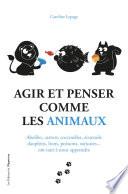 Agir et penser comme les animaux