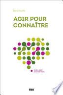 Agir pour connaître