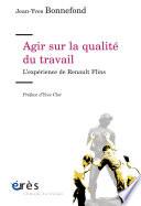 Agir sur la qualité du travail