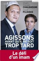Agissons avant qu'il ne soit trop tard
