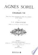 Agnès Sorel, et Charles VII