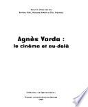 Agnès Varda : le cinéma et au-delà