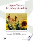 Agnès Varda : le cinéma et au-delà