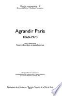 Agrandir Paris, 1860-1970