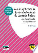 Agrégation d'espagnol 2021 - Memoria y ficción en la novela de mi vida de Lonardo Padura