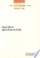 Agriculteurs, agricultures et forêts