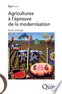 Agricultures à l’épreuve de la modernisation