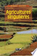 Agricultures singulières