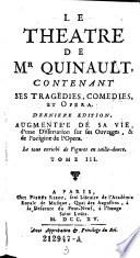 Agrippa, ou le faux Tiberinus. Astrate. La mere coquette, ou Les amants brouillez. Bellerophon. Pausanias