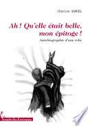Ah ! Qu’elle Etait Belle Mon Epitoge !