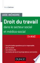 Aide-mémoire - Droit du travail dans le secteur social et médico-social