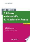 Aide-Mémoire - Politiques et dispositifs du handicap en France - 4e éd