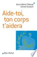 Aide-toi, ton corps t'aidera